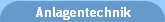 Anlagentechnik